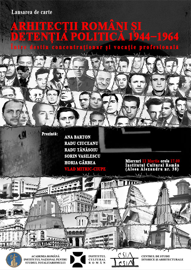 Arhitecții români și detenția politică 1944-1964